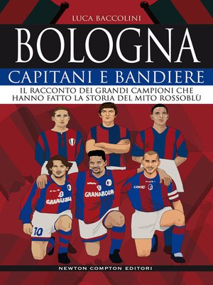 cover image of Bologna. Capitani e bandiere